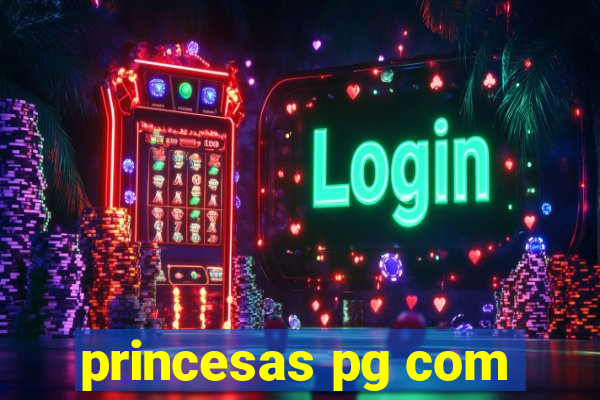 princesas pg com